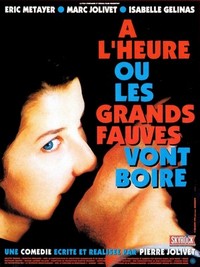 À l'Heure Où les Grands Fauves Vont Boire (1993) - poster