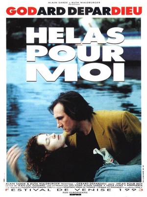 Hélas pour Moi (1993) - poster