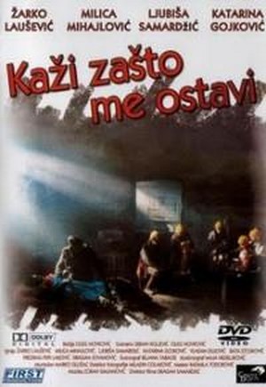 Kaži Zašto Me Ostavi (1993) - poster