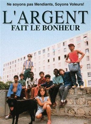 Le Argent Fait le Bonheur (1993) - poster