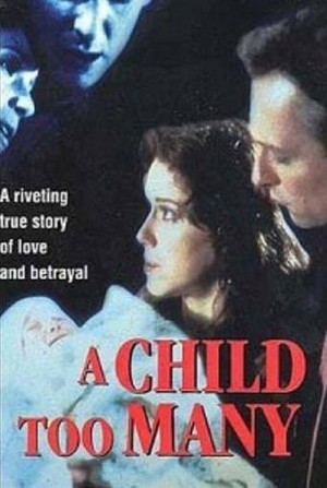 Moment of Truth: A Child Too Many (1993) - poster