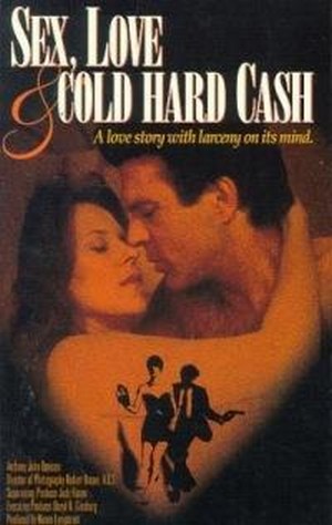 Sex, Love and Cold Hard Cash (1993) - poster
