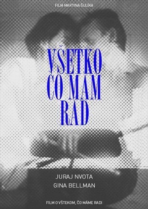 Vsetko co Mam Rad (1993) - poster