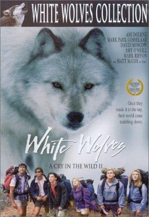 White Wolves: A Cry in the Wild II (1993) - poster