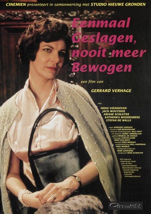 Eenmaal Geslagen, Nooit Meer Bewogen (1994) - poster