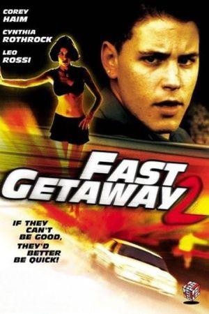 Fast Getaway II (1994) - poster