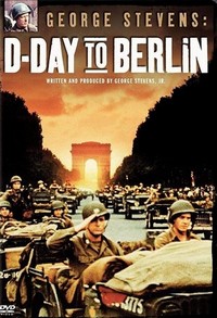 George Stevens: D-Day to Berlin (1994) - poster