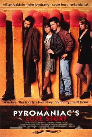 A Pyromaniac's Love Story (1995) - poster