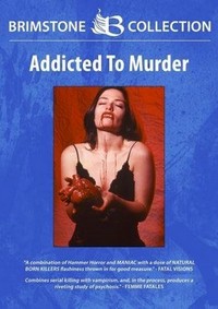 Addicted to Murder (1995) - poster