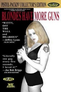 Blondes Have More Guns (1995) - poster