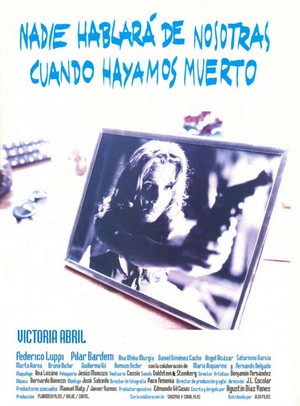 Nadie Hablará de Nosotras Cuando Hayamos Muerto (1995) - poster