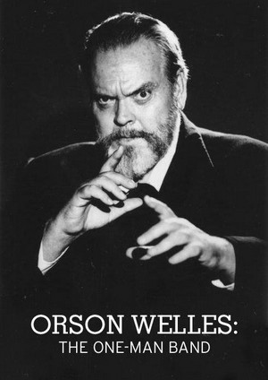 Orson Welles: The One-Man Band (1995) - poster