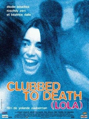 Clubbed to Death (Lola) (1996) - poster