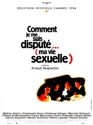 Comment Je Me Suis Disputé... (Ma Vie Sexuelle) (1996) - poster