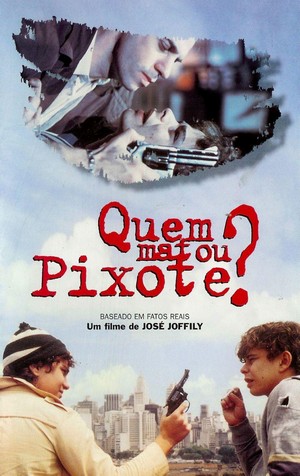Quem Matou Pixote? (1996) - poster