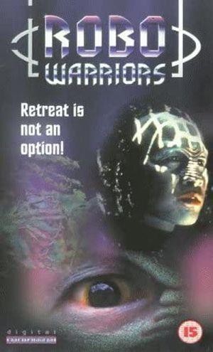 Robo Warriors (1996) - poster