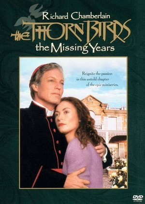 The Thorn Birds: The Missing Years (1996) - poster