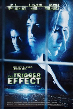 The Trigger Effect (1996) - poster