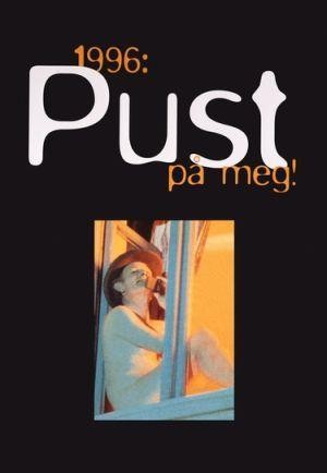 1996: Pust på Meg! (1997) - poster
