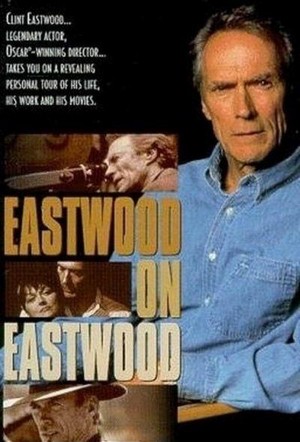 Eastwood on Eastwood (1997) - poster