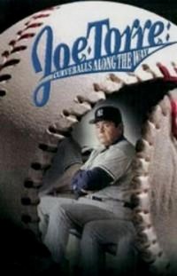 Joe Torre: Curveballs along the Way (1997) - poster