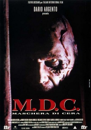 M.D.C. - Maschera di Cera (1997) - poster