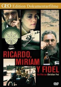 Ricardo, Miriam y Fidel (1997) - poster