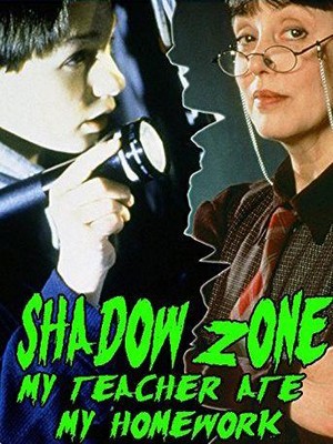 Shadow Zone: My Teacher Ate My Homework (1997) - poster