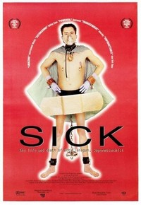 Sick: The Life & Death of Bob Flanagan, Supermasochist (1997) - poster