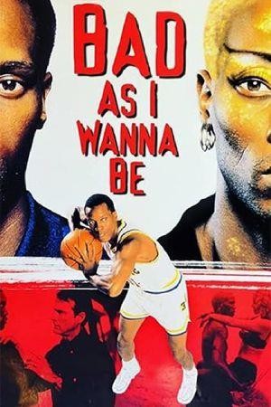 Bad As I Wanna Be: The Dennis Rodman Story (1998) - poster