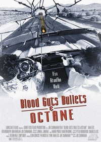 Blood, Guts, Bullets and Octane (1998) - poster