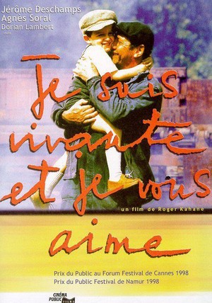 Je Suis Vivante et Je Vous Aime (1998) - poster