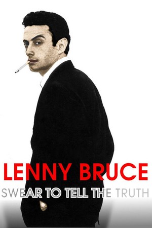 Lenny Bruce: Swear to Tell the Truth (1998) - poster
