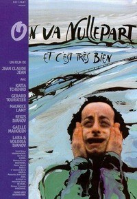 On Va Nulle Part et C'est Très Bien (1998) - poster