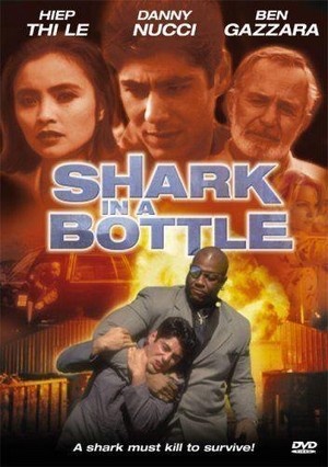 Shark in a Bottle (1998) - poster