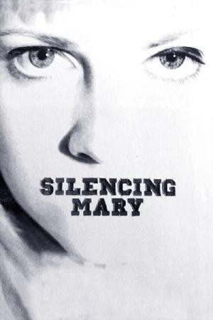 Silencing Mary (1998) - poster