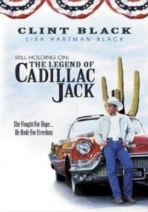 Still Holding On: The Legend of Cadillac Jack (1998) - poster