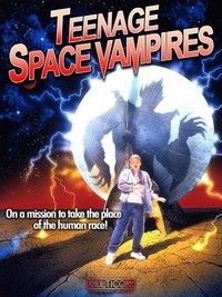 Teenage Space Vampires (1998) - poster