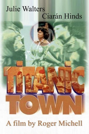 Titanic Town (1998) - poster