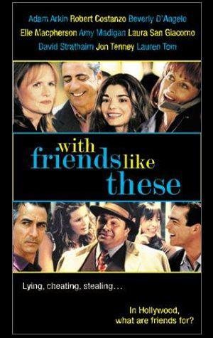 With Friends like These... (1998) - poster