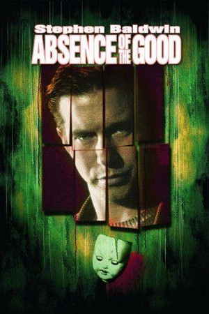 Absence of the Good (1999) - poster