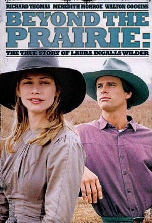 Beyond the Prairie: The True Story of Laura Ingalls Wilder (1999) - poster