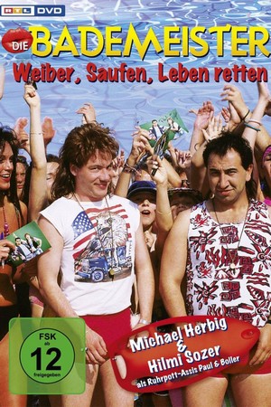 Die Bademeister - Weiber, Saufen, Leben Retten (1999) - poster