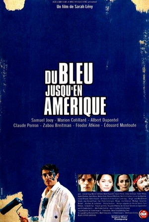 Du Bleu jusqu'en Amérique (1999) - poster