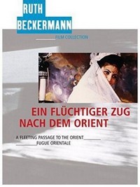 Ein Flüchtiger Zug nach dem Orient (1999) - poster