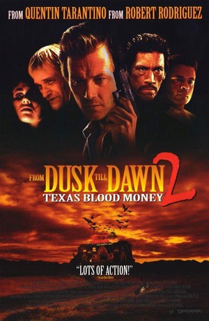 From Dusk till Dawn 2: Texas Blood Money (1999) - poster