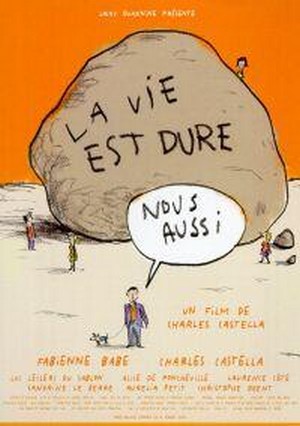 La Vie Est Dure, Nous Aussi (1999) - poster