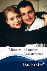 Männer und Andere Katastrophen (1999) - poster