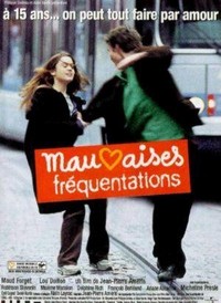 Mauvaises Fréquentations (1999) - poster