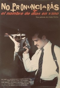 No Pronunciarás el Nombre de Dios en Vano (1999) - poster